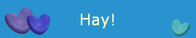 Hay!
